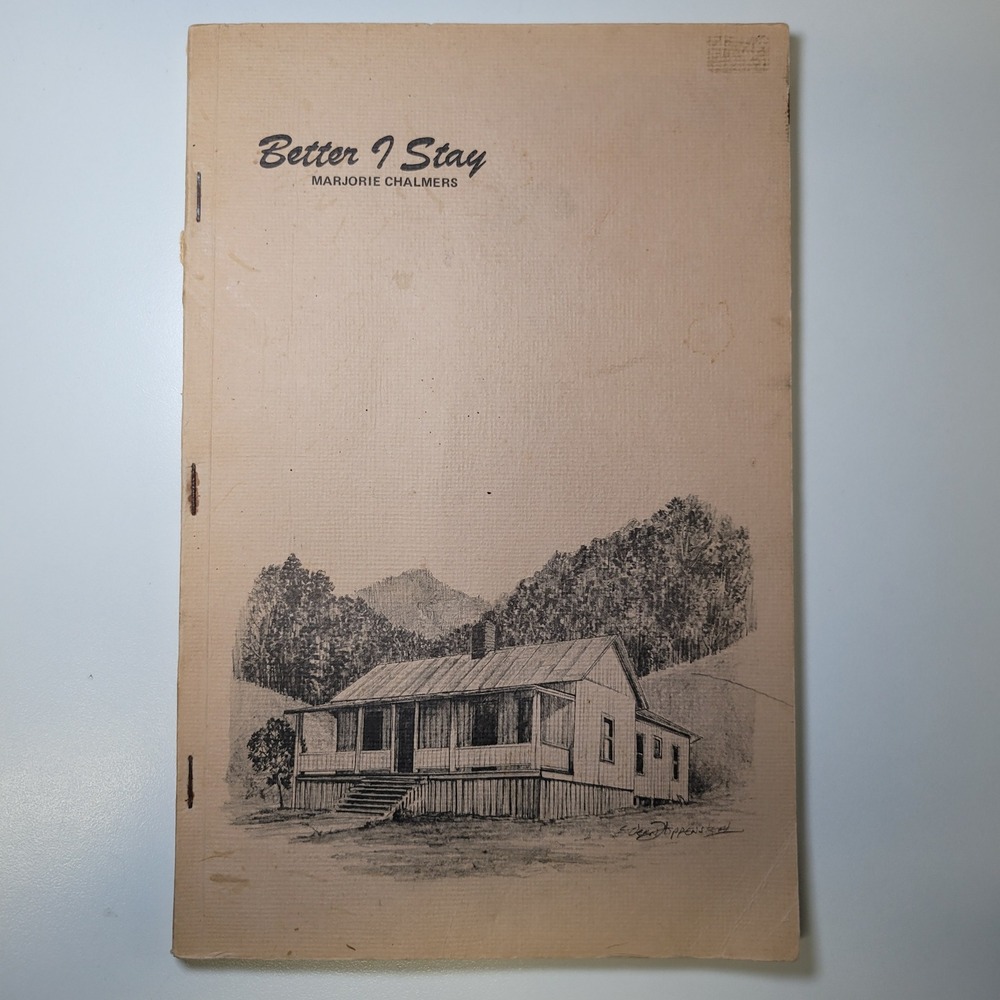 Better I Stay Marjorie Chalmers Great Smoky Mountains Gatlinburg TN 1975 Book